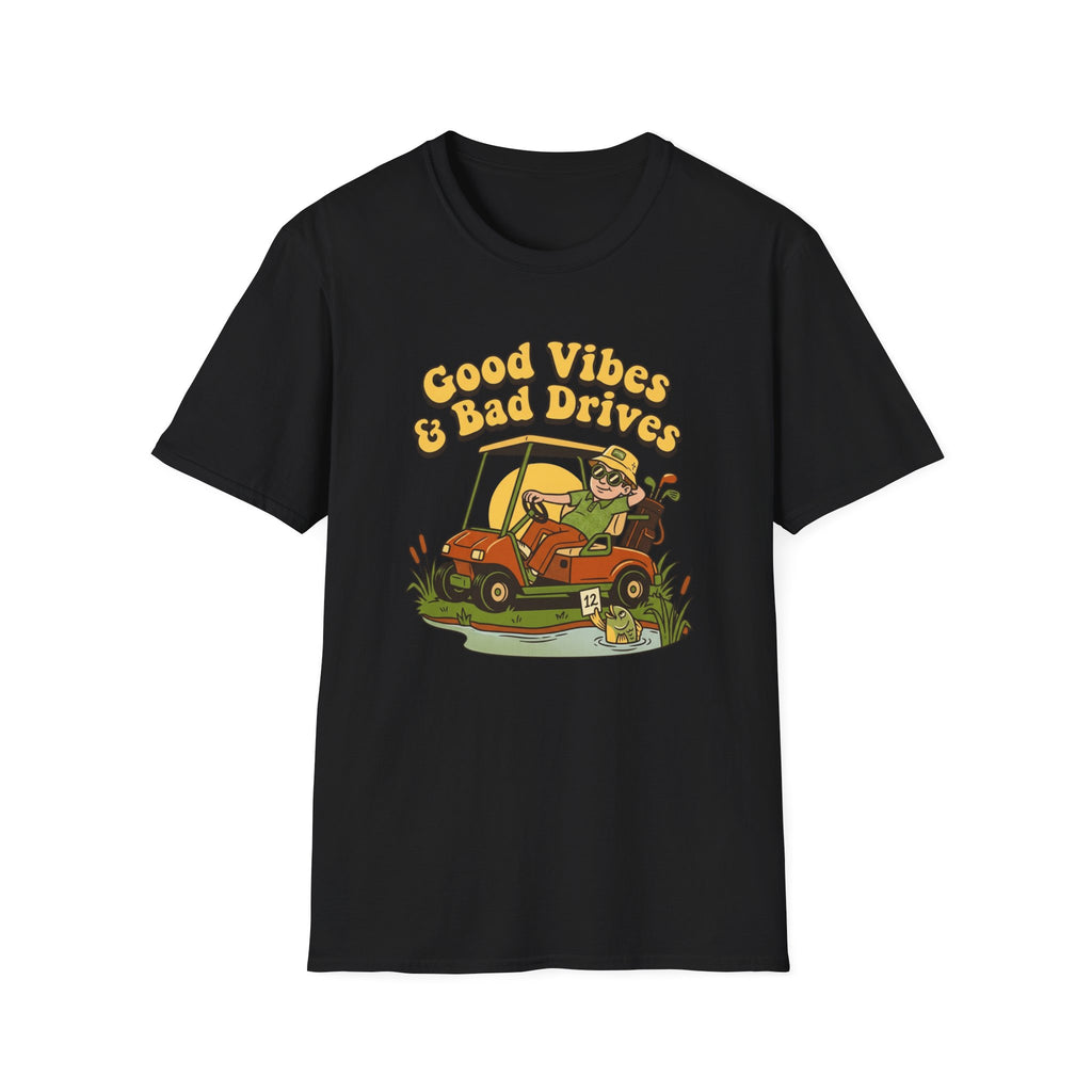 Good Vibes Bad Drives T-shirt