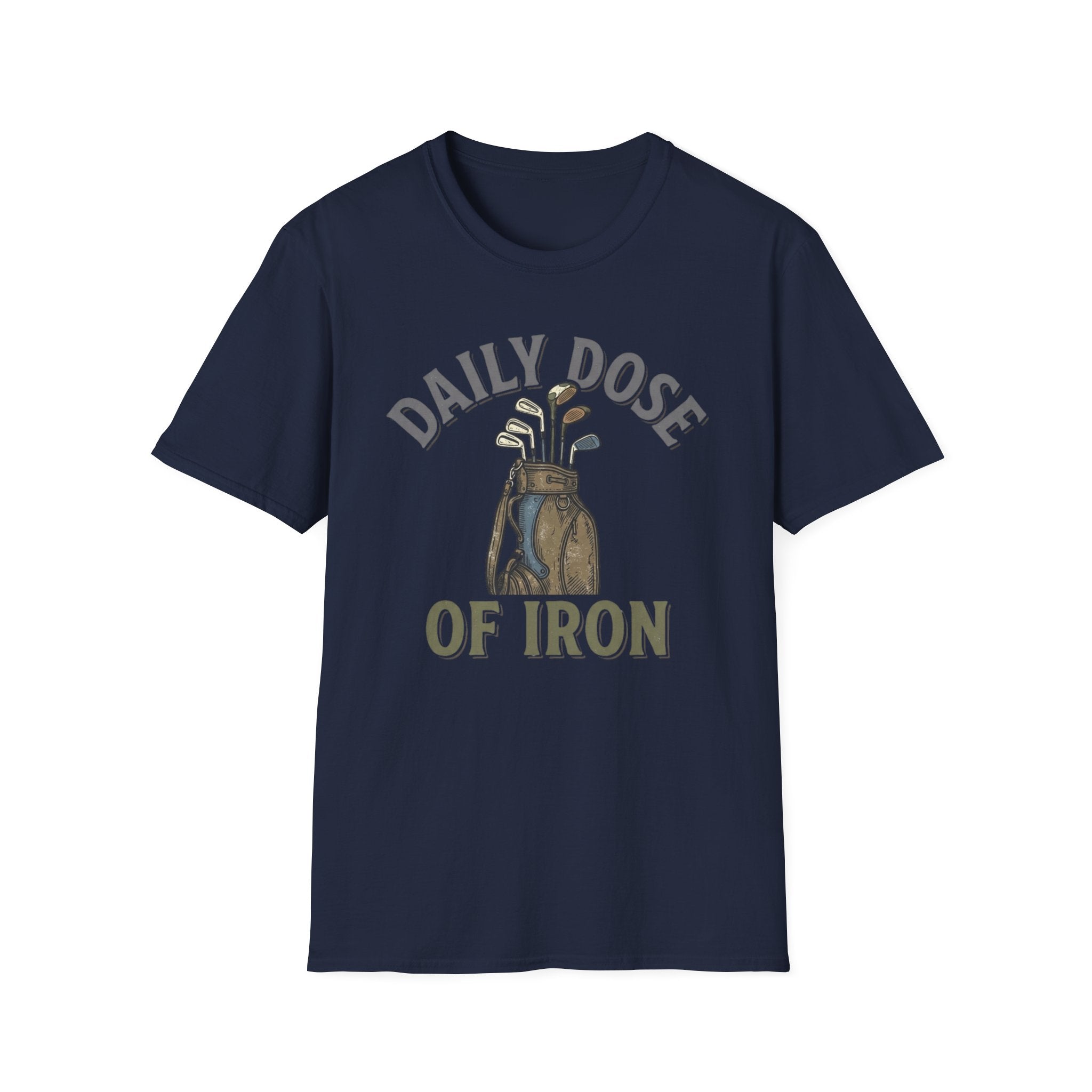 Daily Dose of Iron T-shirt