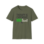 Therapy is Expensive Golf Is Cheaper T-shirt