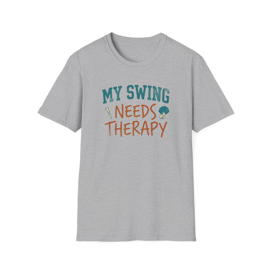 My Swing Needs Therapy T-shirt