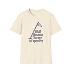 I Golf Because Therapy is Expensive T-shirt