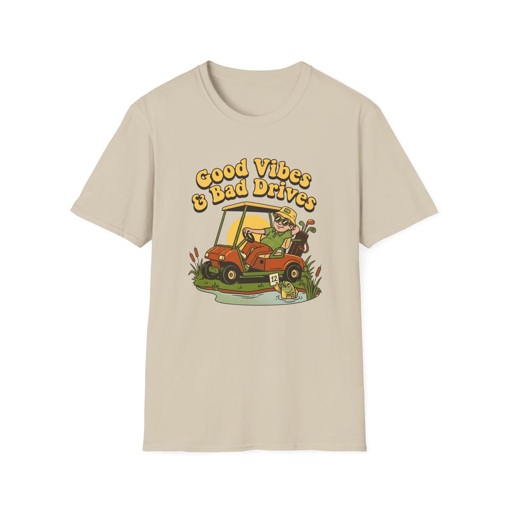 Good Vibes Bad Drives T-shirt