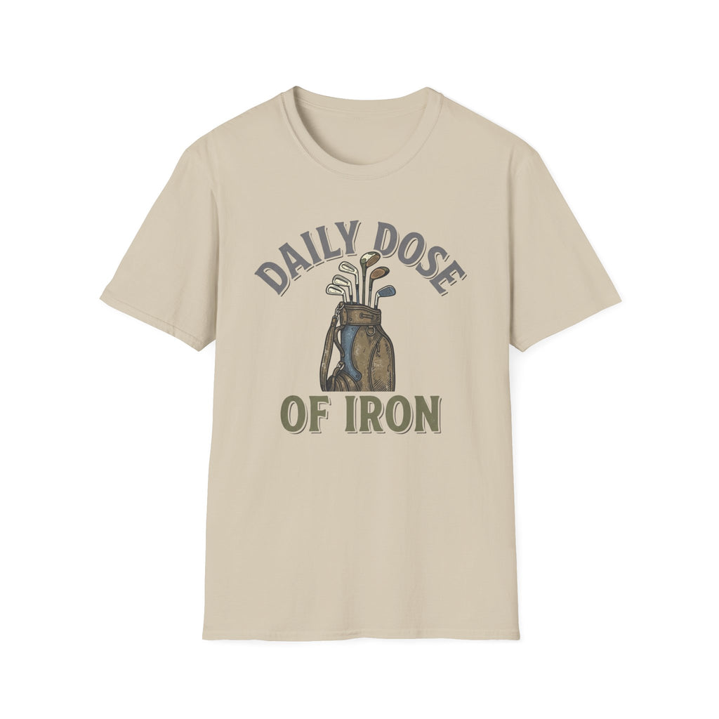 Daily Dose of Iron T-shirt