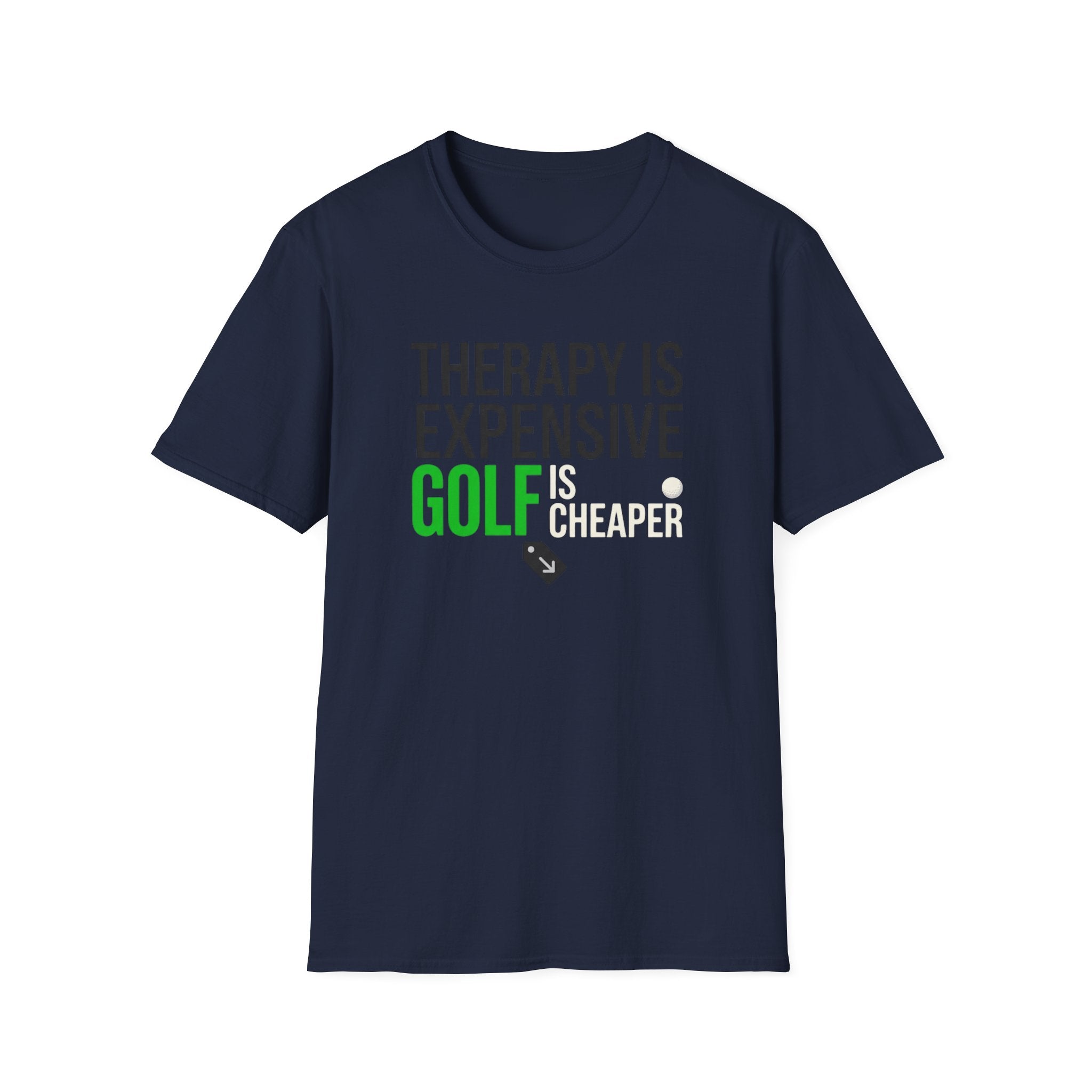 Therapy is Expensive Golf Is Cheaper T-shirt
