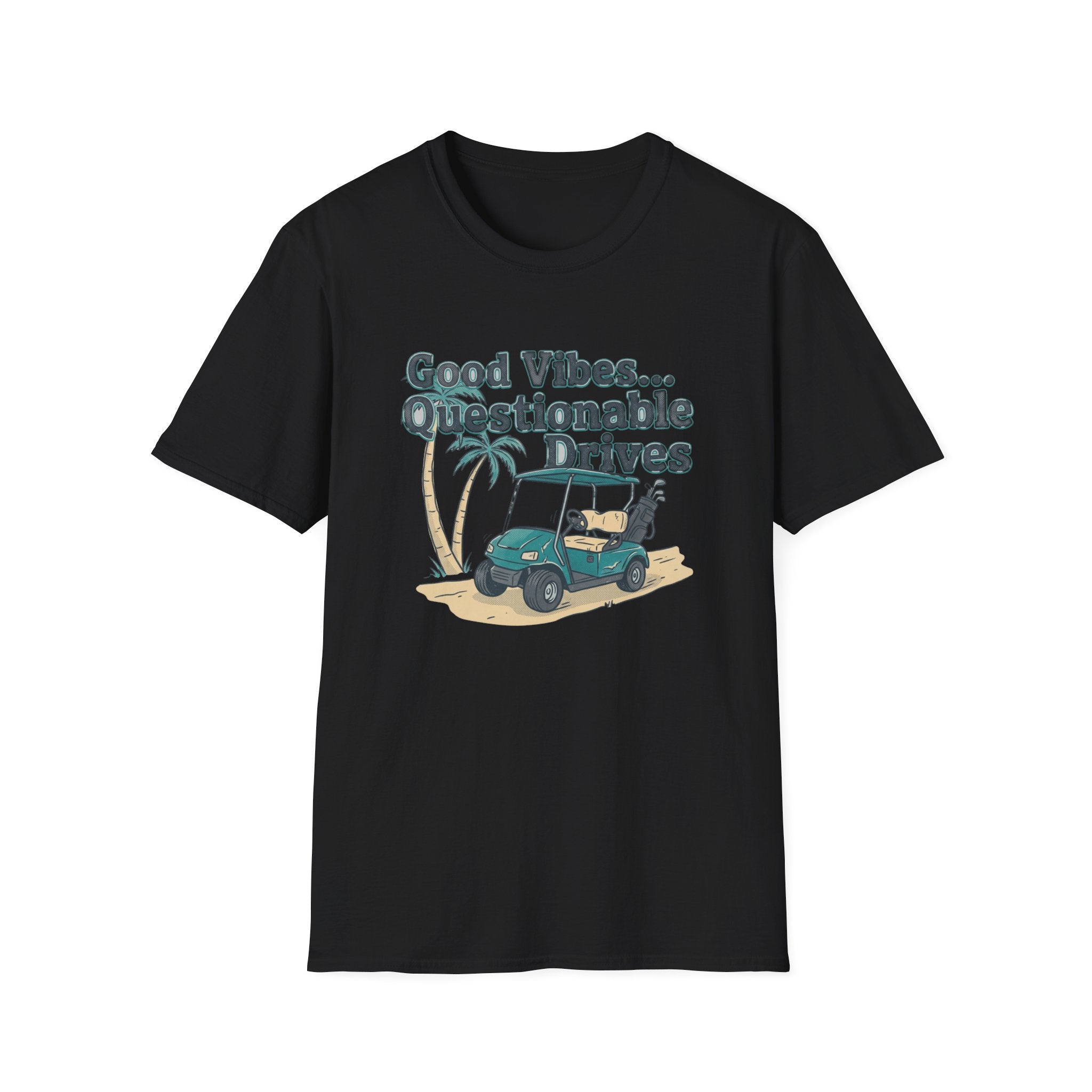 Good Vibes Questionable Drives T-shirt