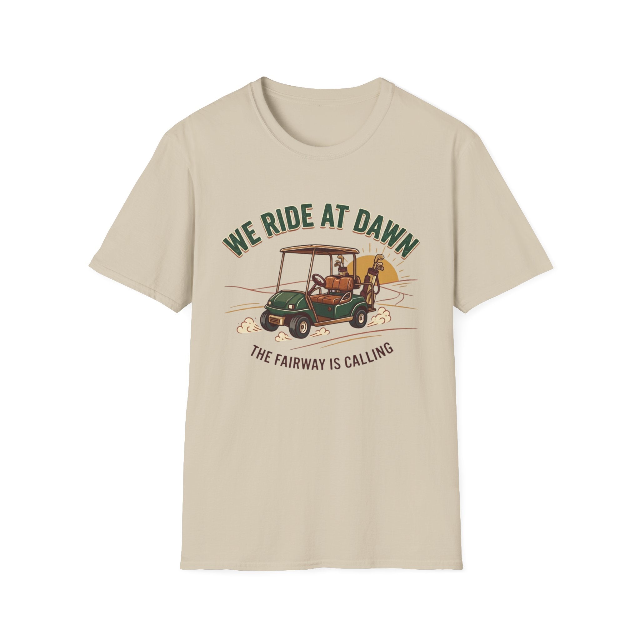 We Ride At Dawn T-shirt