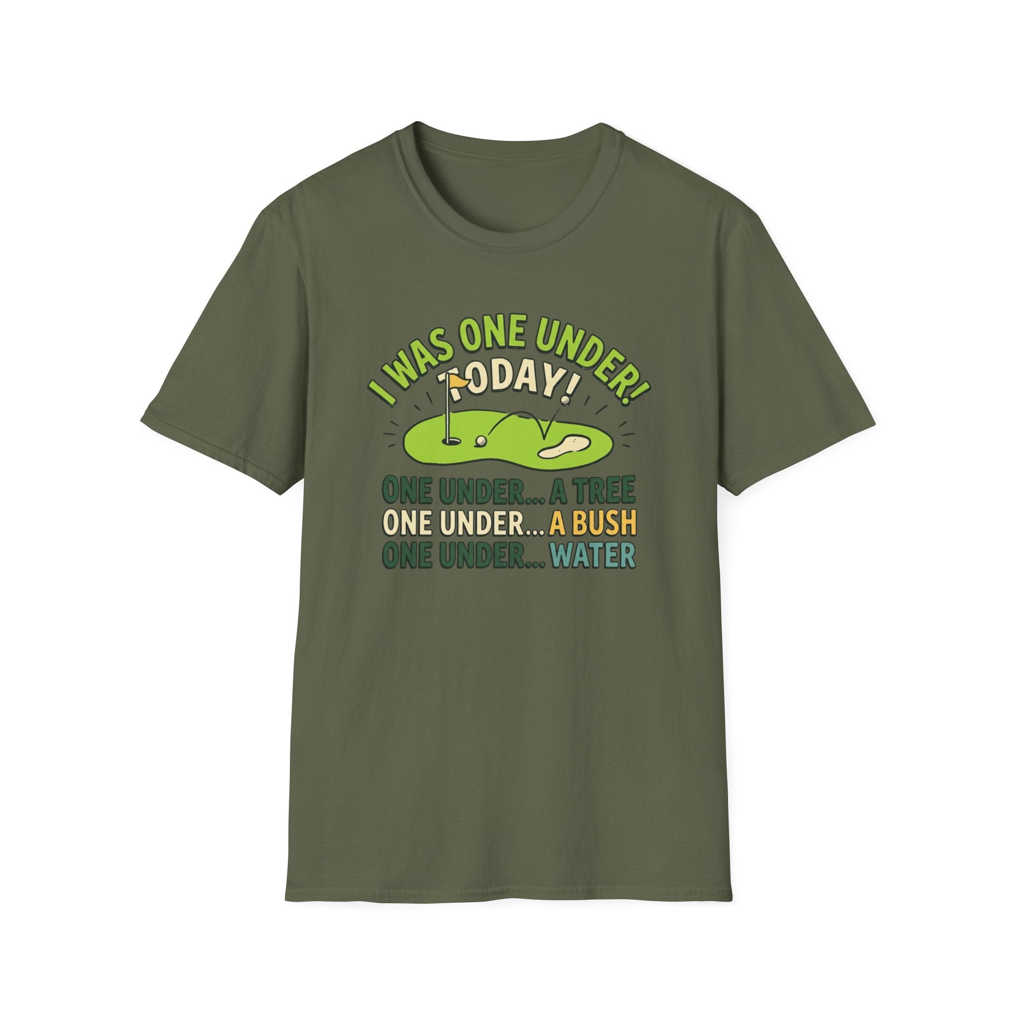 I Was One Under Today T-shirt