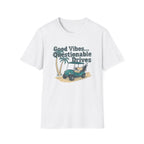 Good Vibes Questionable Drives T-shirt