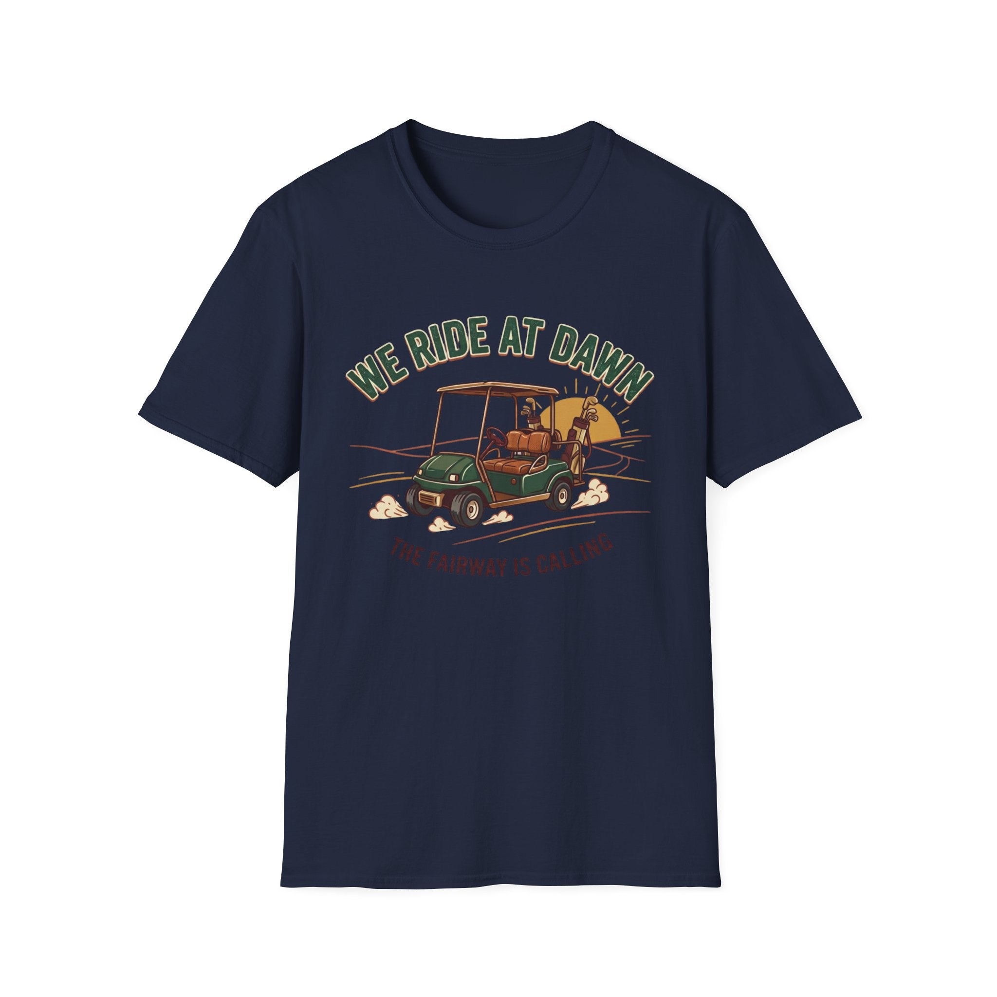 We Ride At Dawn T-shirt