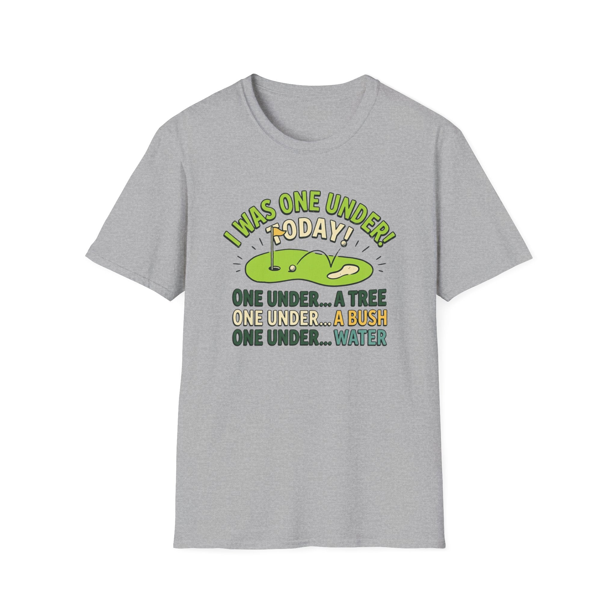 I Was One Under Today T-shirt