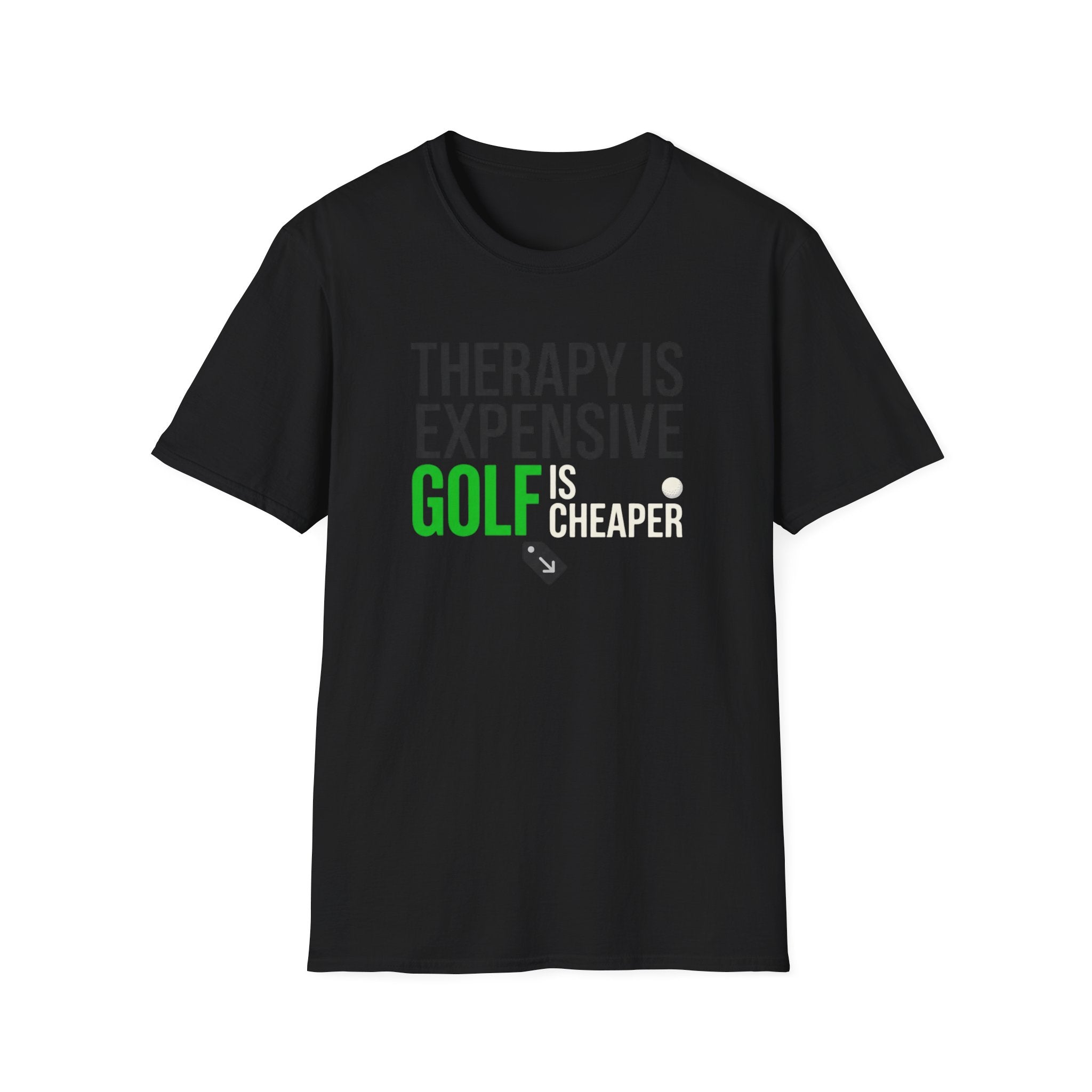 Therapy is Expensive Golf Is Cheaper T-shirt