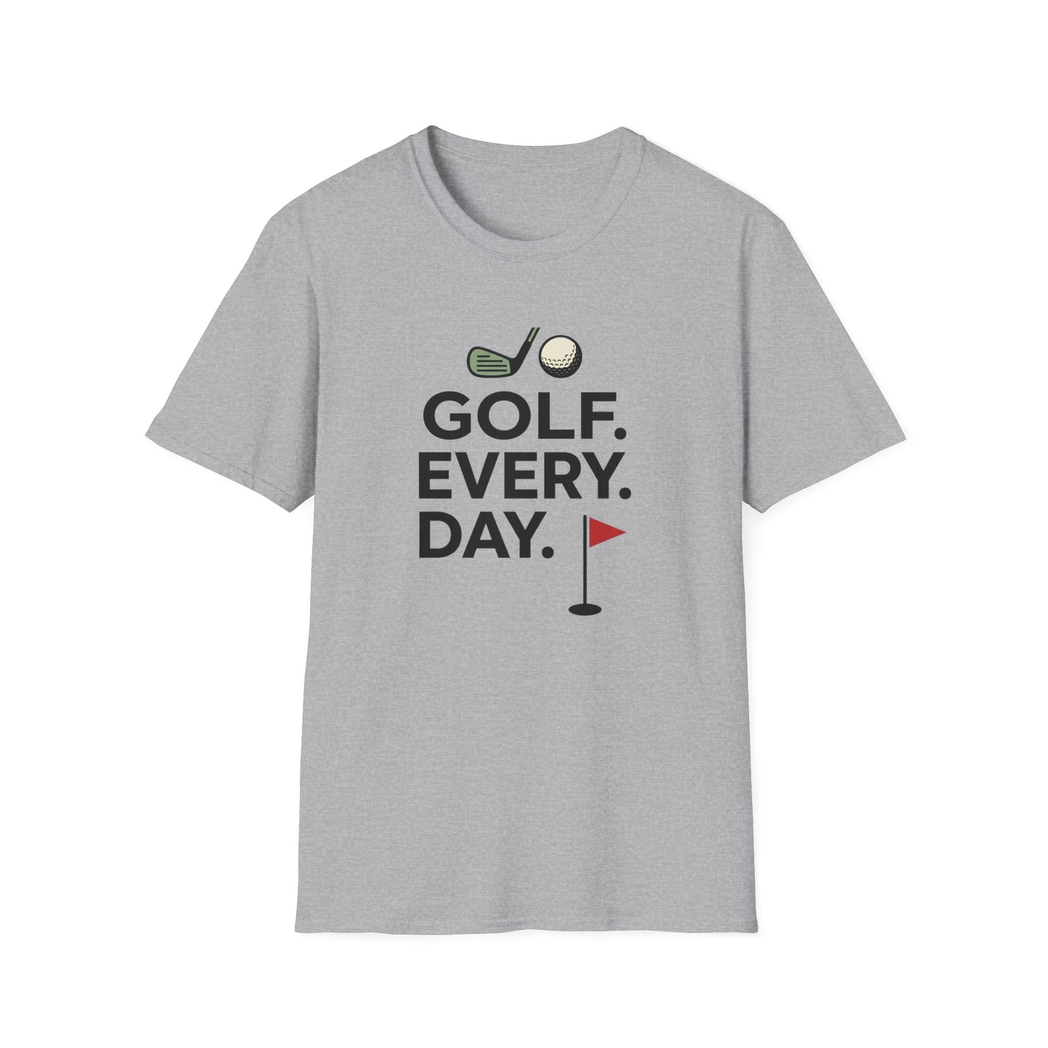 Golf Every Day T-Shirt