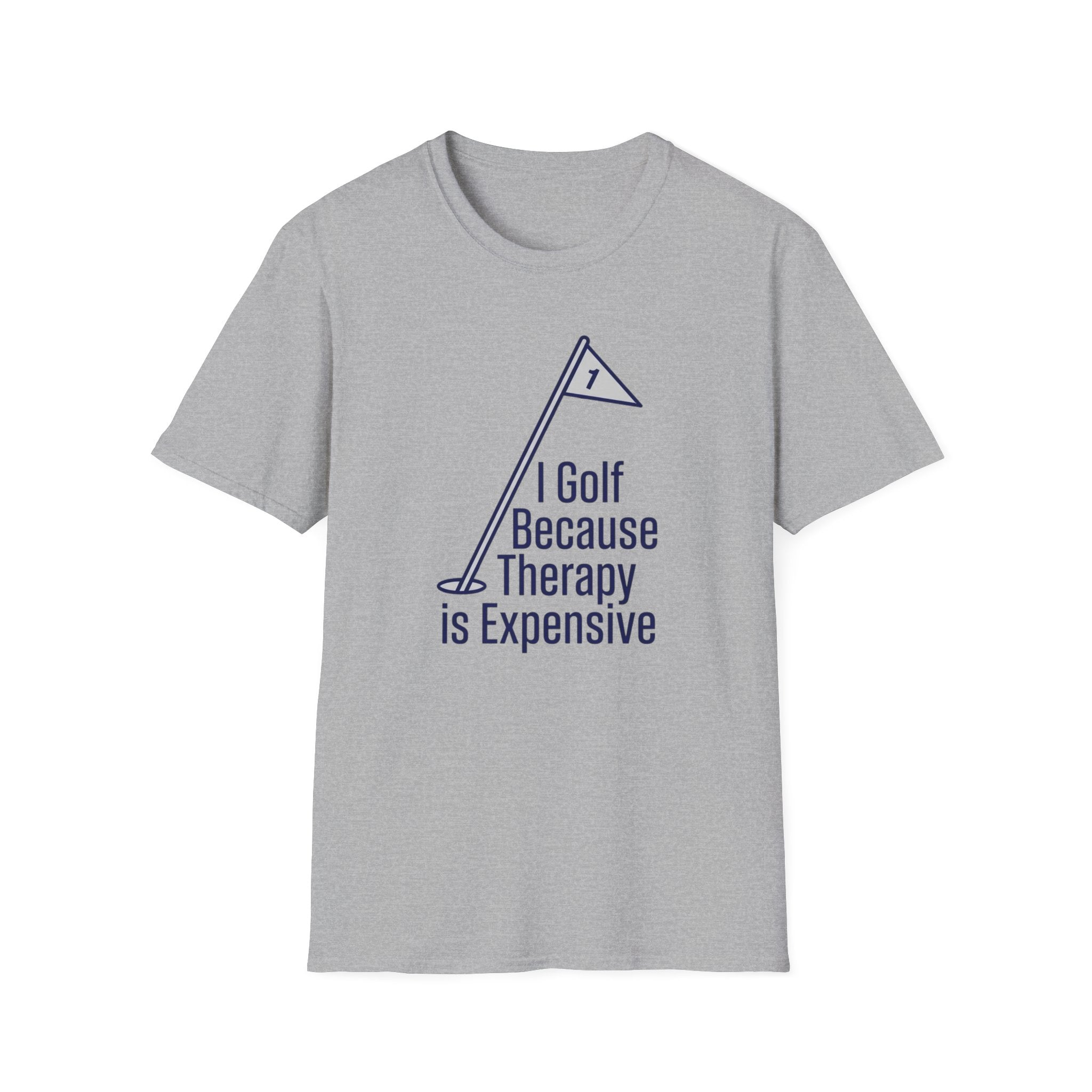 I Golf Because Therapy is Expensive T-shirt