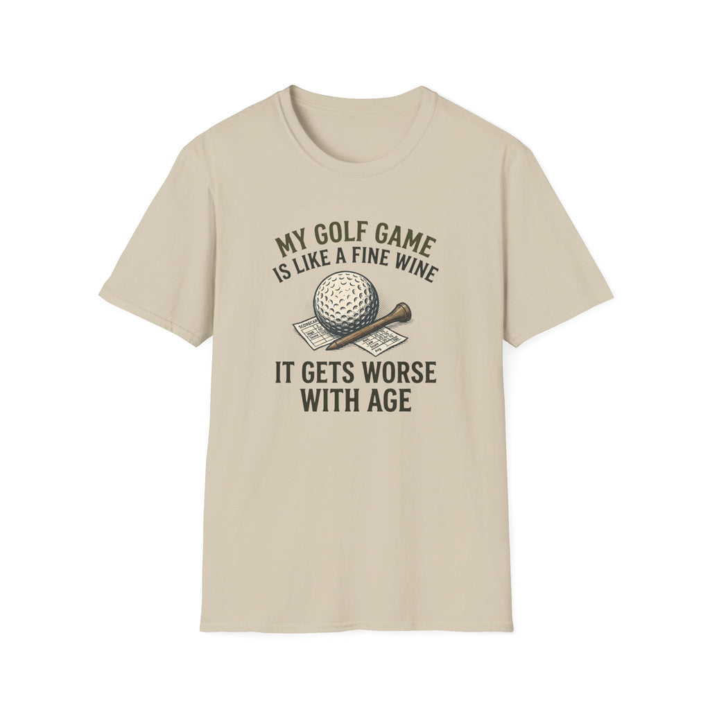 Golf Game is Like Fine Wine T-shirt