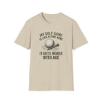 Golf Game is Like Fine Wine T-shirt