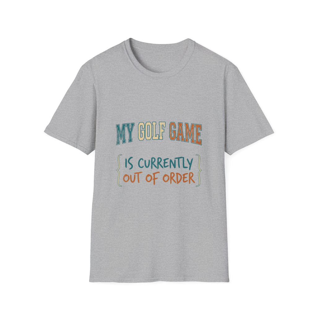 My Golf Game is Out of Order T-shirt