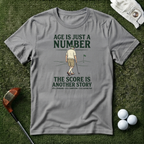Age Is Just a Number Golf T-Shirt