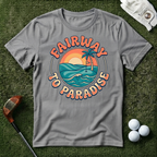 Fairway to Paradise T-shirt