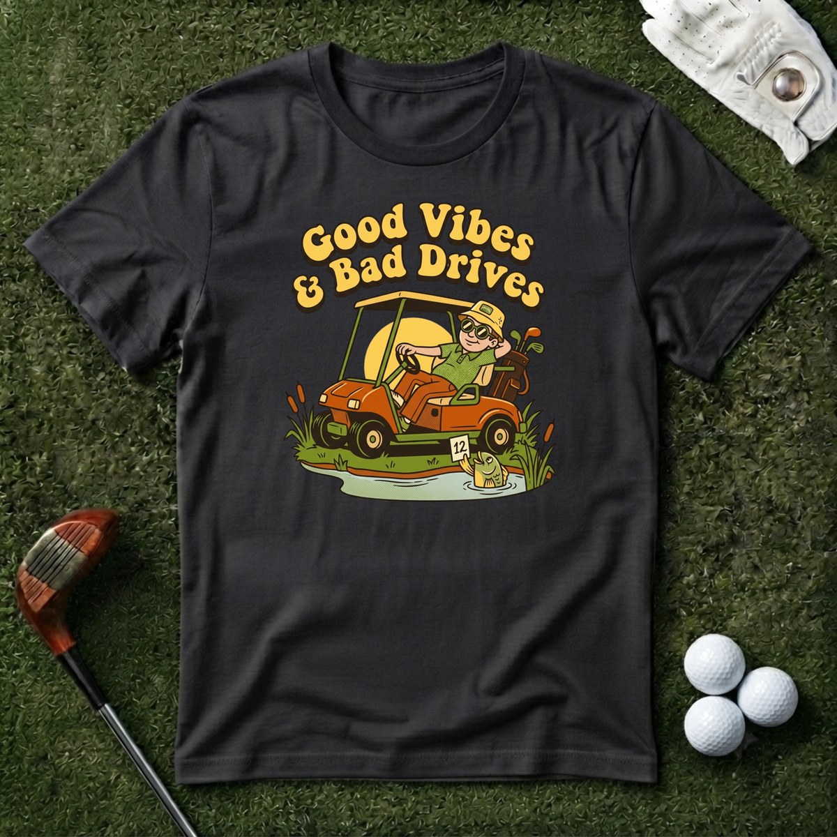 Good Vibes Bad Drives T-shirt