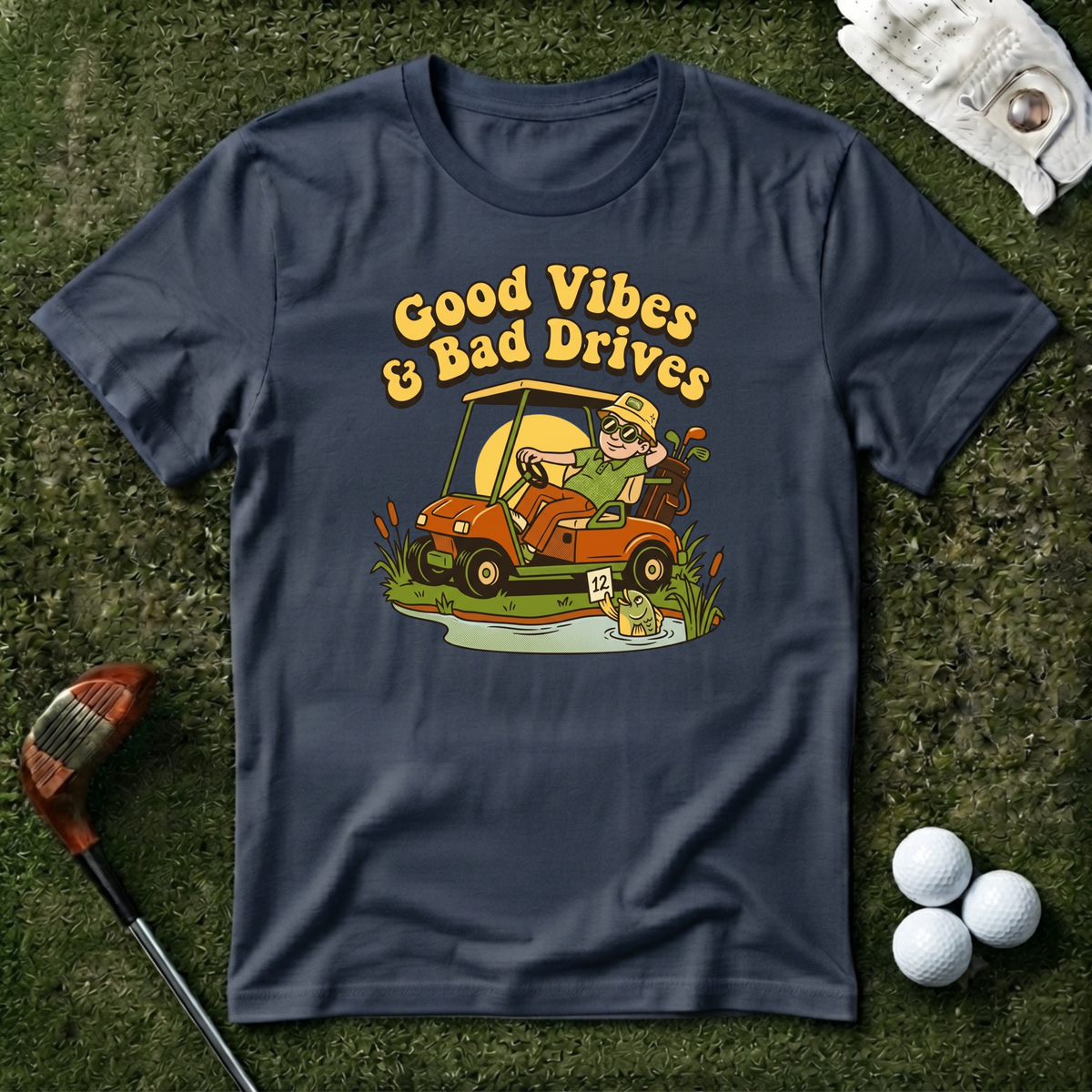 Good Vibes Bad Drives T-shirt
