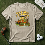Good Vibes Bad Drives T-shirt