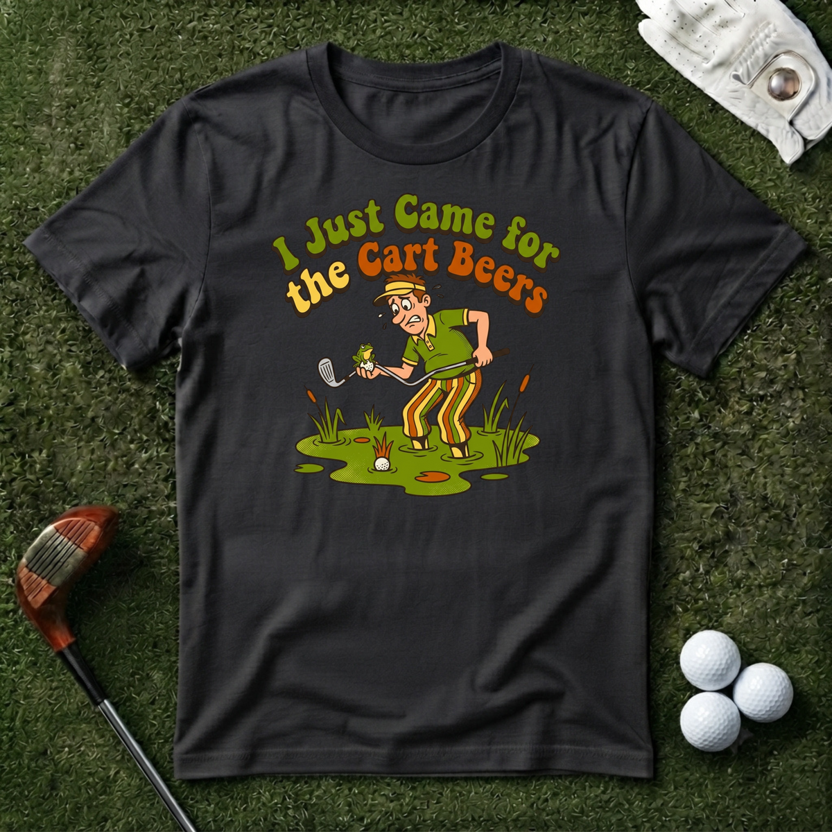 I Just Came For the Cart Beers T-shirt