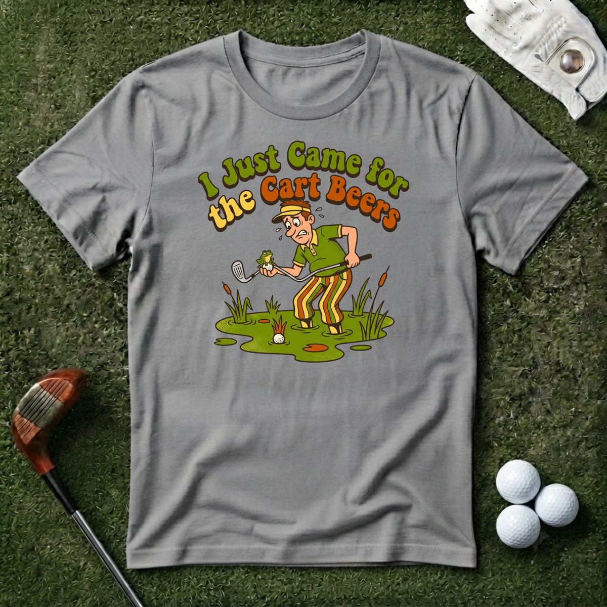 I Just Came For the Cart Beers T-shirt