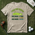I Was One Under Today T-shirt
