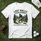 Lost balls Found Fairways T-shirt