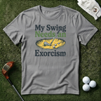 Copy of My Swing Needs an Exorcism T-shirt