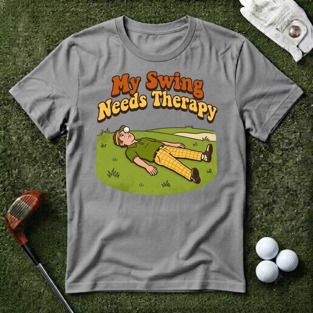 My Swing Needs Therapy T-shirt