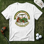 I Spend More Time Looking For Balls T-shirt
