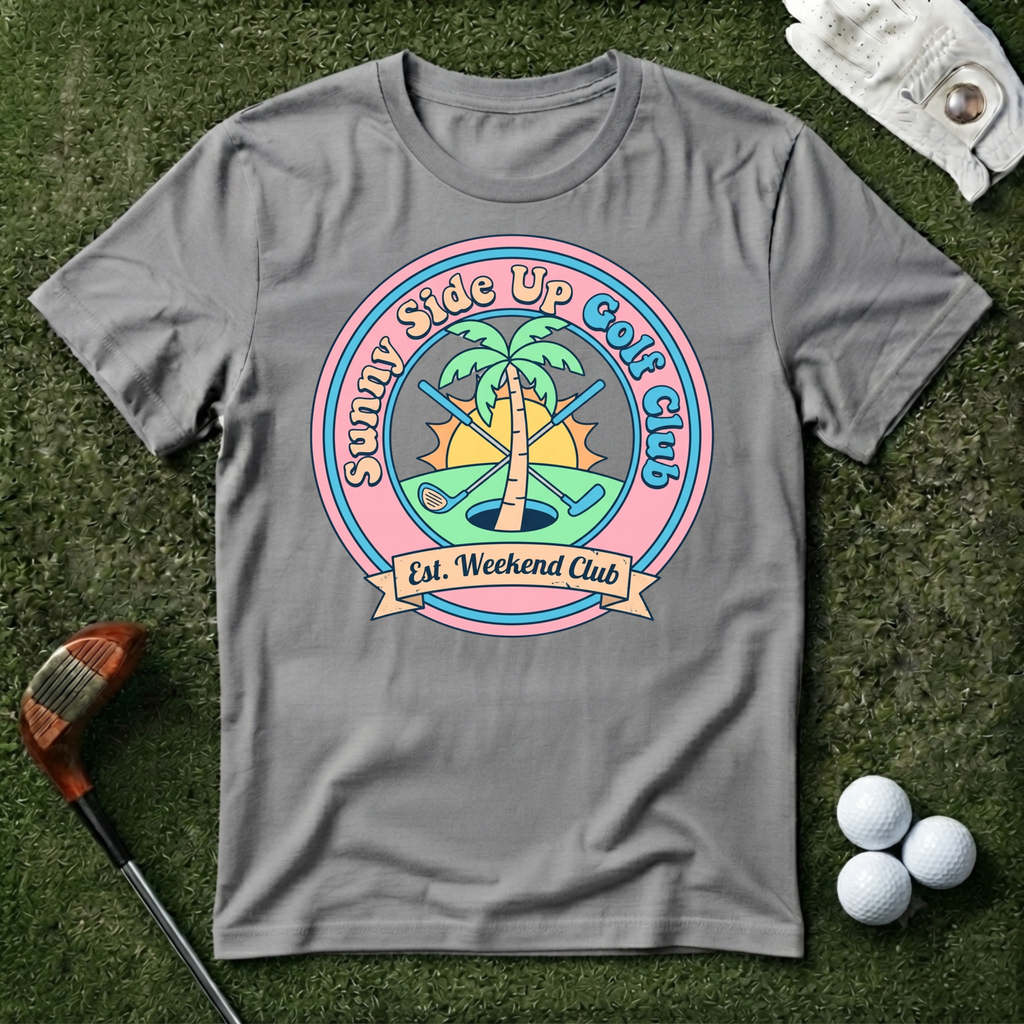 Sunny Side Up Golf Club T-shirt