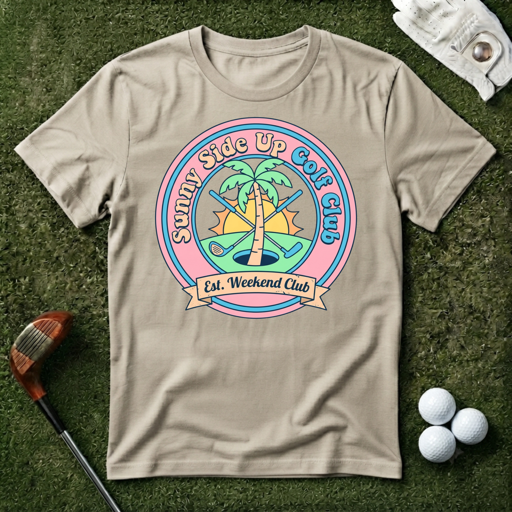 Sunny Side Up Golf Club T-shirt