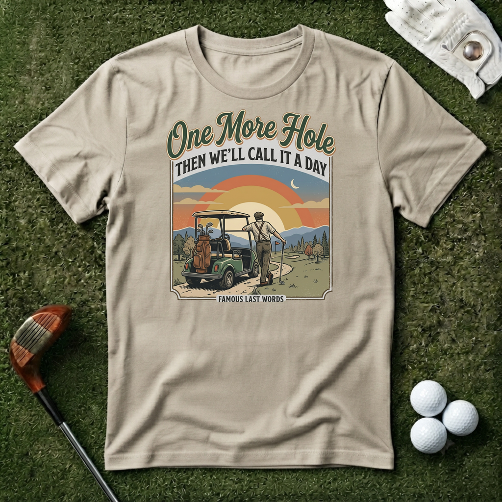 One More Hole T-shirt
