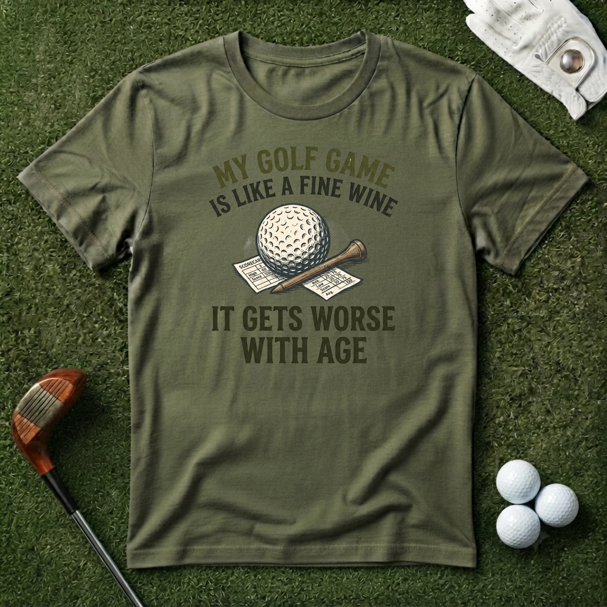 Golf Game is Like Fine Wine T-shirt
