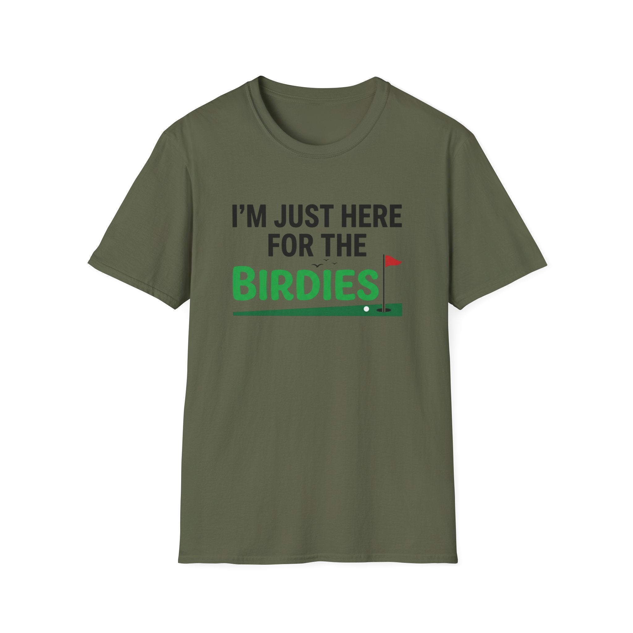 I'm Just Here For the Birdies T-shirt