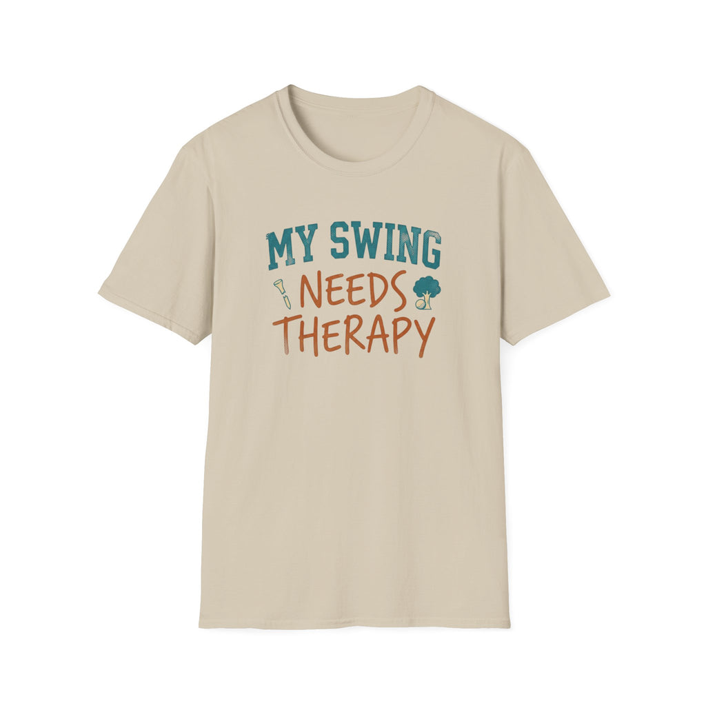 My Swing Needs Therapy T-shirt