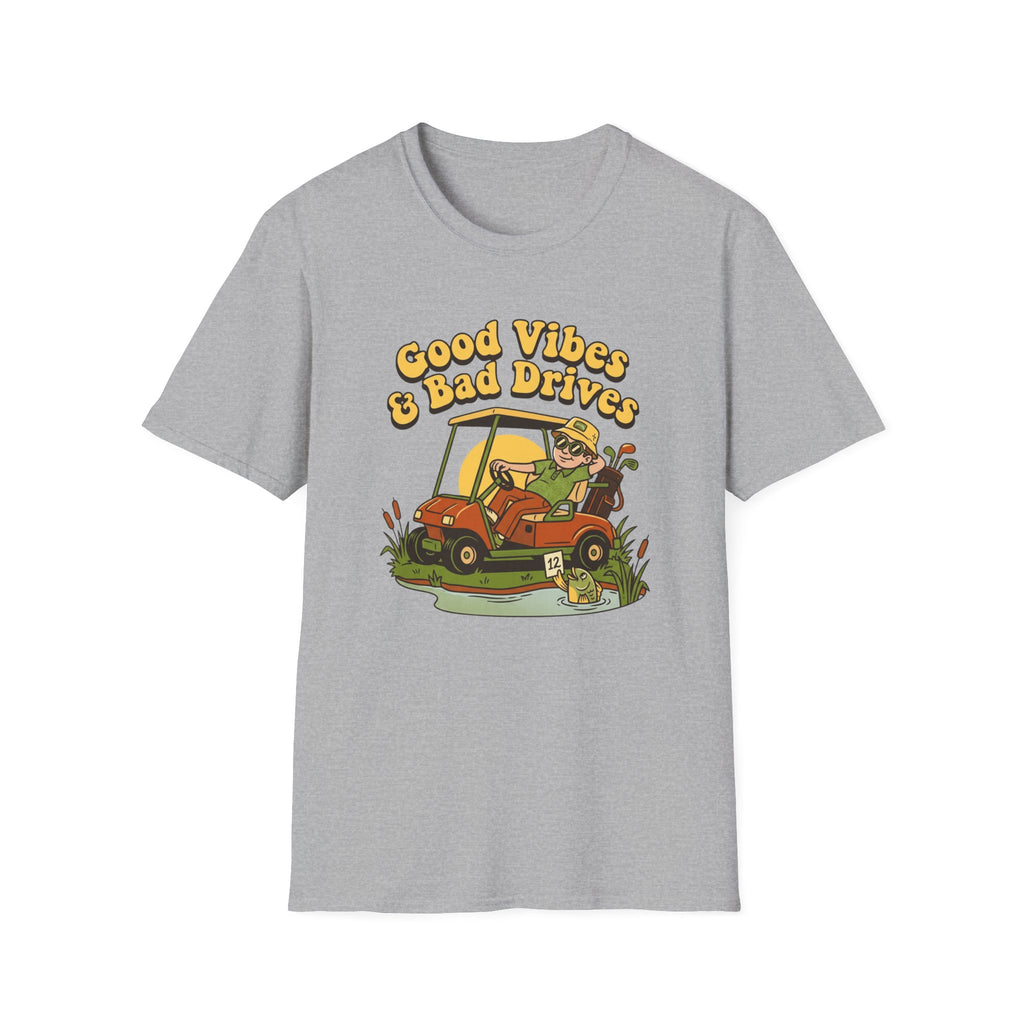 Good Vibes Bad Drives T-shirt