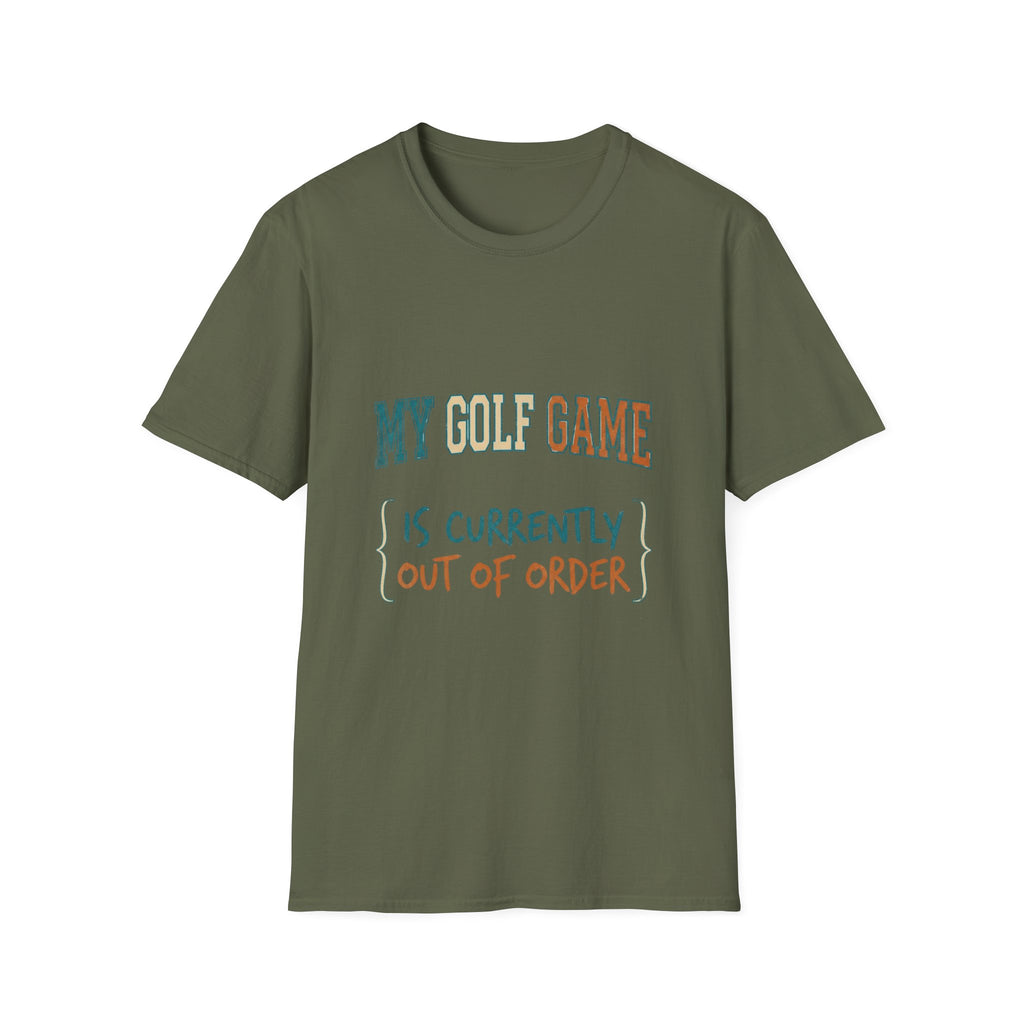 My Golf Game is Out of Order T-shirt