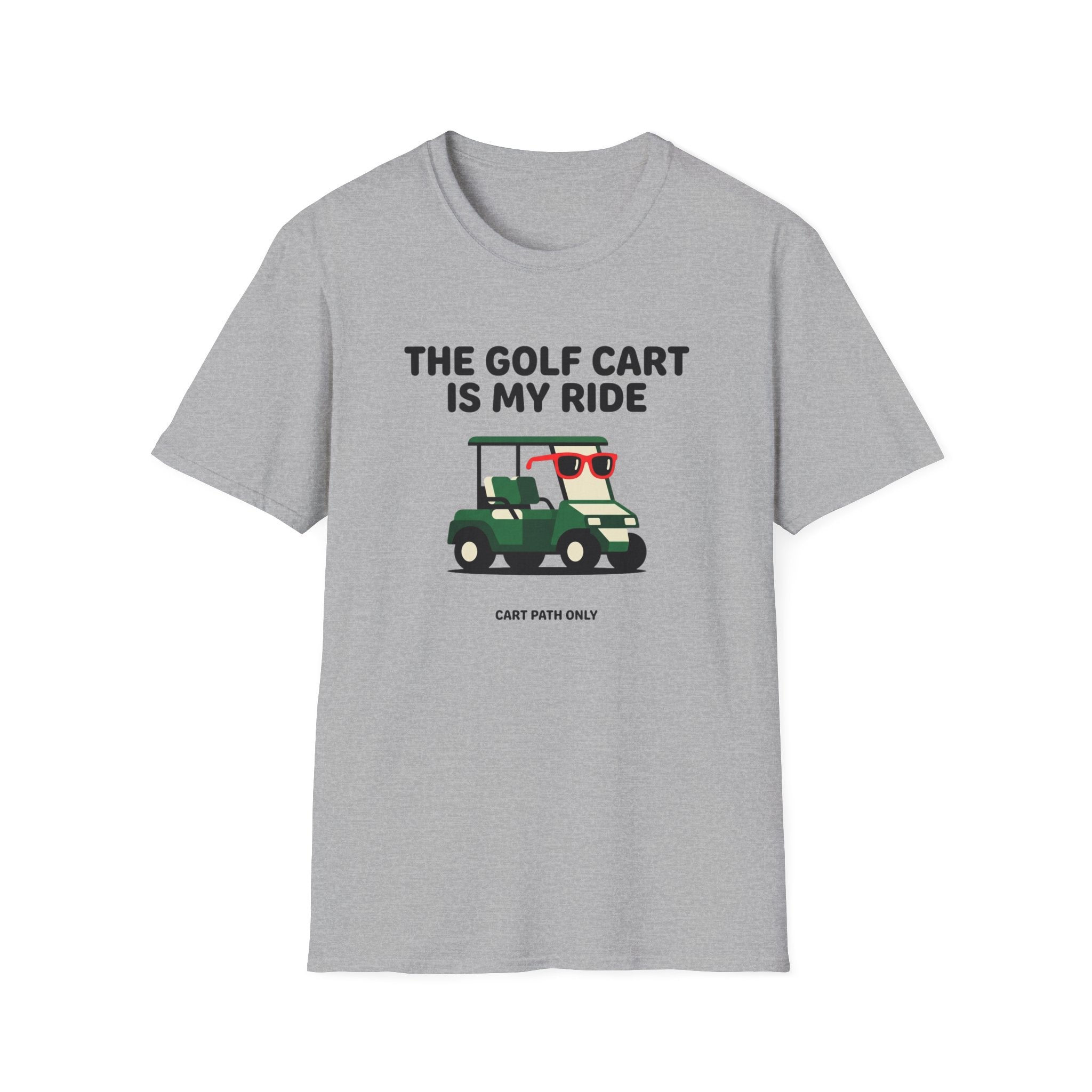 The Golf Cart Is My Ride T-shirt