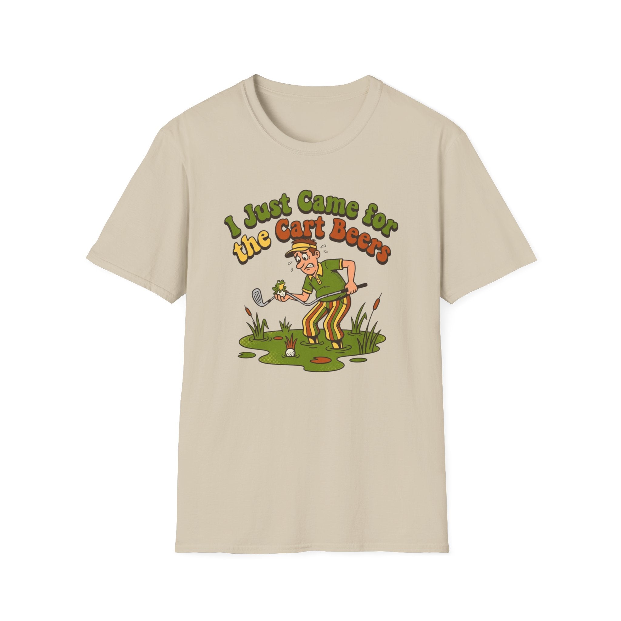 I Just Came For the Cart Beers T-shirt