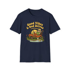 Good Vibes Bad Drives T-shirt