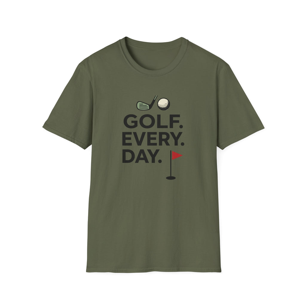 Golf Every Day T-Shirt
