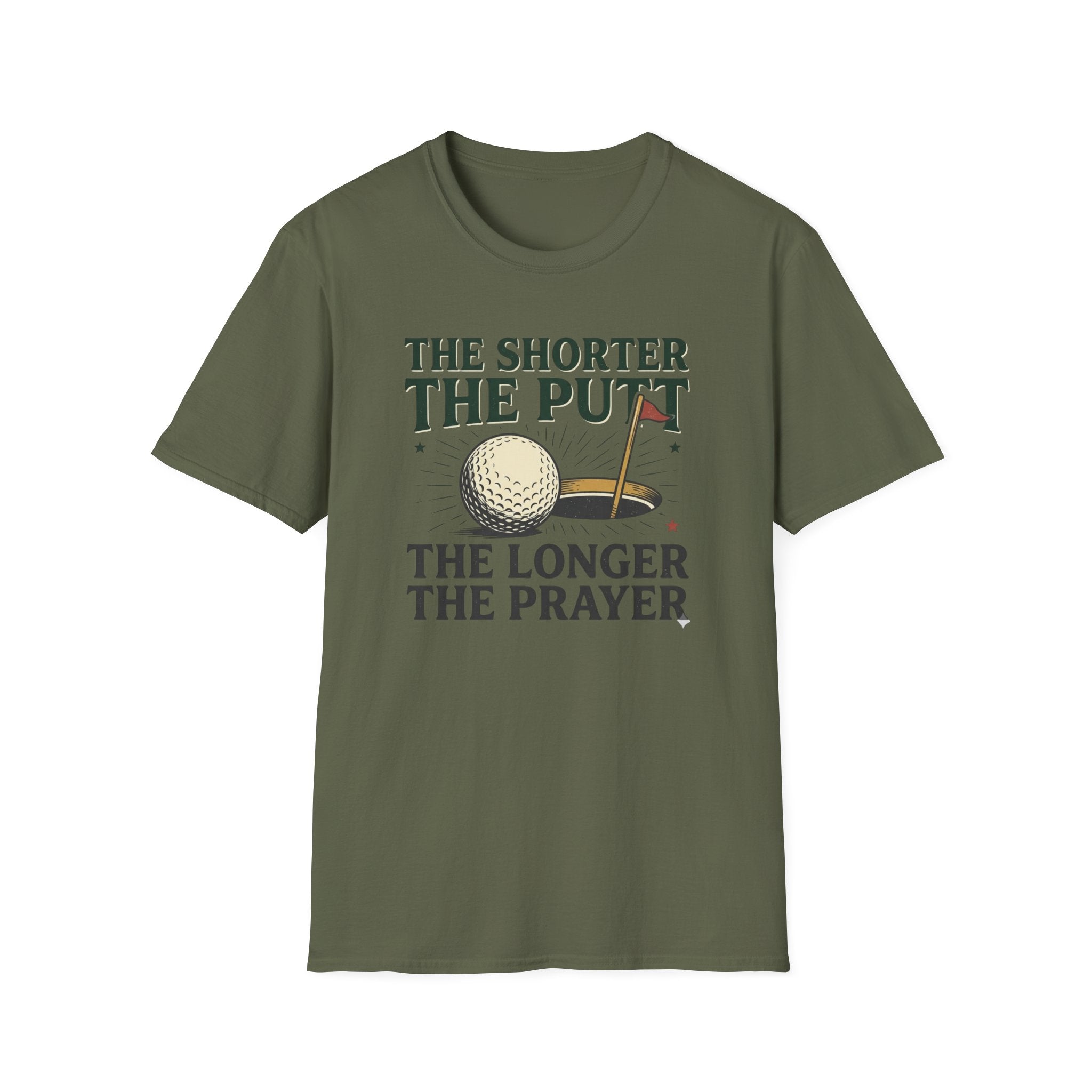 The Shorter the Putt the Longer the Prayer T-shirt