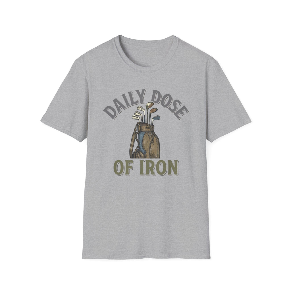 Daily Dose of Iron T-shirt