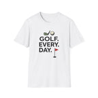 Golf Every Day T-Shirt