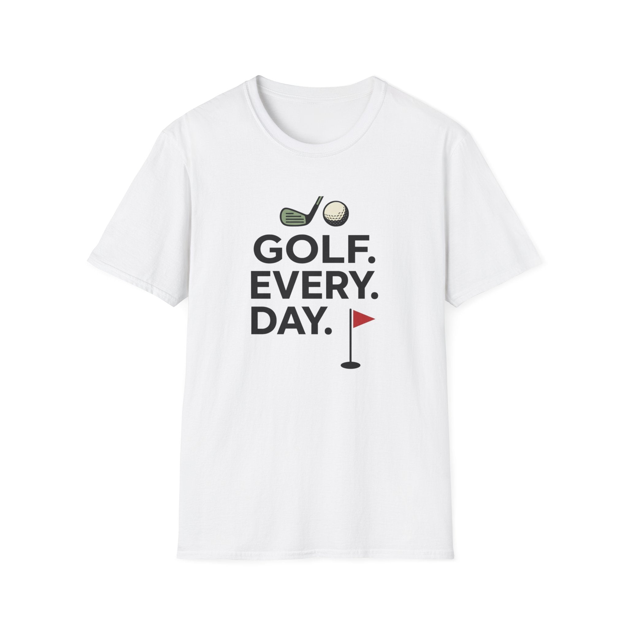 Golf Every Day T-Shirt