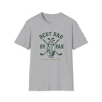 Best Dad By Par Golf T-Shirt