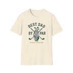 Best Dad By Par Golf T-Shirt